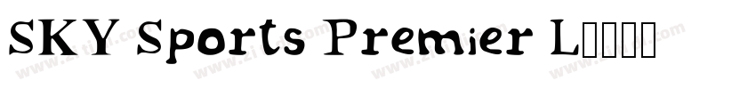 SKY Sports Premier L字体转换